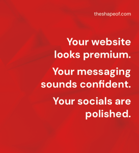 THE SHAPE - Your Space Is Selling Your Brand